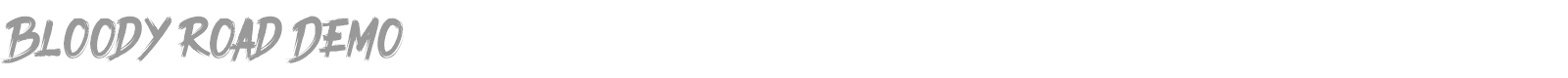 Bloody Road font preview